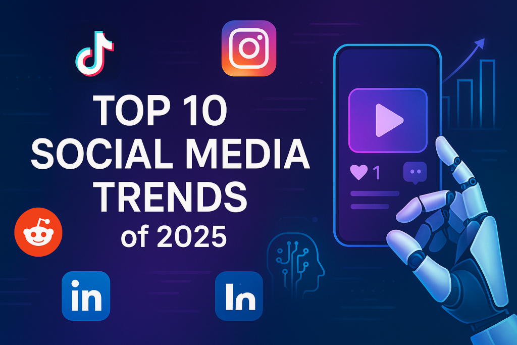 Futuristic graphic showing 'Top 10 Social Media Trends of 2025' with social media icons, a robot hand, and AI-themed visuals.