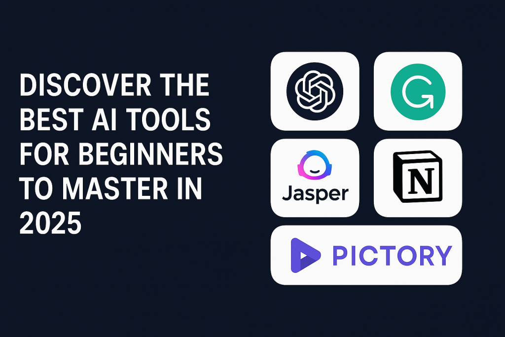 A professional landscape promotional graphic featuring the title “Discover the Best AI Tools for Beginners to Master in 2025,” with clean typography, tech-themed visuals such as icons for AI, writing, design, and video tools, set against a modern digital interface background.